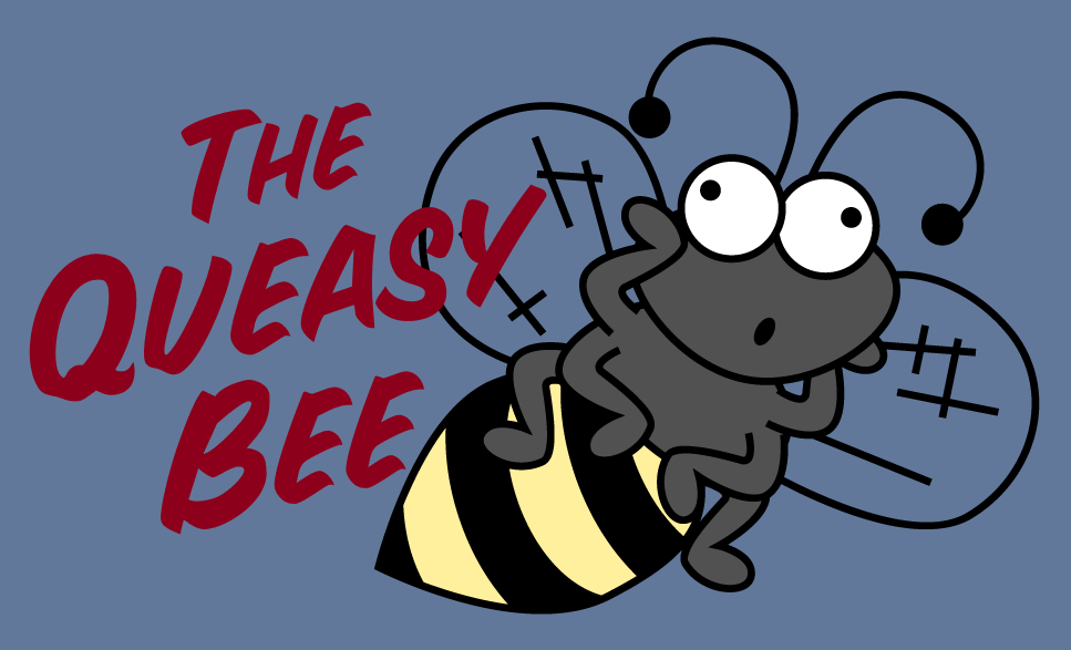 'Queasy Bee'